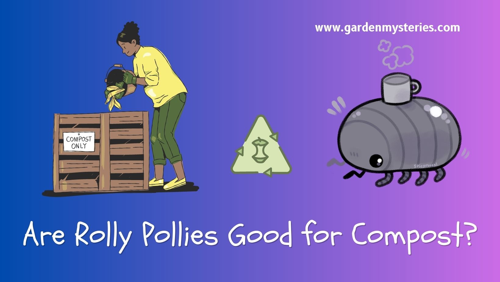 Are Rolly Pollies Good for Compost?